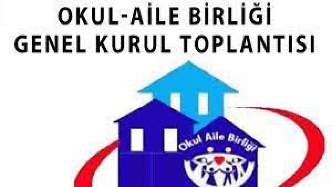OKUL AİLE BİRLİĞİ OLAĞAN GENEL KURUL TOPLANTISI